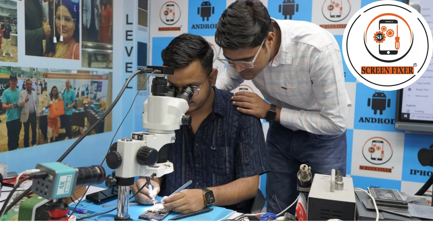 Best Mobile Repairing Course in Delhi (2026) – Why Screen Fixer is No.1 Institute.